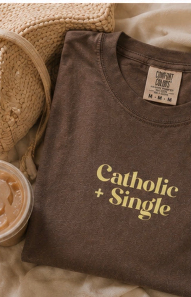 Pre-Order: Catholic + single t-shirt